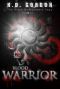 [The Alexa Montgomery Saga 01] • Blood Warrior